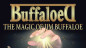 Preview: Buffaloed: The Magic Of Jim Buffaloe (Softcover) - Buch