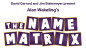 Preview: David Garrard and Jim Steinmeyer Present: Alan Wakeling's Name Matrix