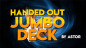 Preview: Handed Out Jumbo Deck by Astor