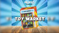 Preview: Toy Market by Pilato