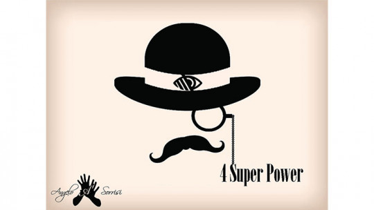 4 Super Power by Angelo Sorrisi - Video - DOWNLOAD
