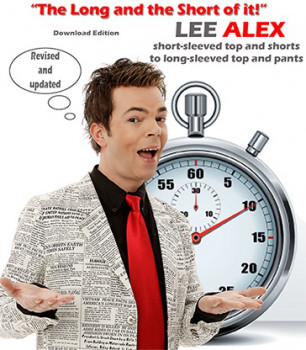 Quick Change - The Long and the Short of It! - Short Sleeved Top and Shorts to a Long Sleeved Top and Pants by Lee Alex - eBook - DOWNLOAD