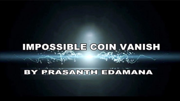 Impossible Coin Vanish by Prasanth Edamana - Video - DOWNLOAD