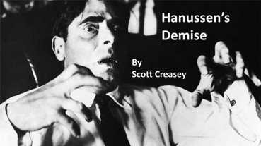 Hanussen's Demise by Scott Creasey - Video - DOWNLOAD