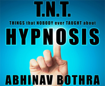 T.N.T. Hypnosis by Abhinav Bothra - Mixed Media - DOWNLOAD