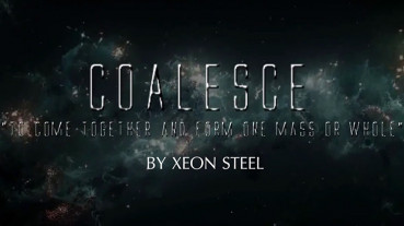 Coalesce by Xeon Steel - Video - DOWNLOAD