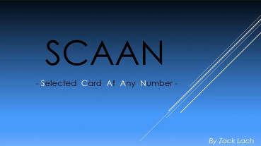 SCAAN - Selected Card At Any Number by Zack Lach - Video - DOWNLOAD