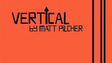 VERTICAL by Matt Pilcher - Video - DOWNLOAD