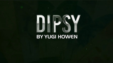 DIPSY 2.0 by Yugi Howen - Video - DOWNLOAD