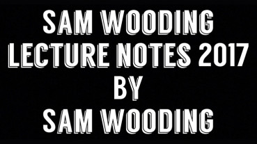 Sam Wooding Lecture Notes 2017 by Sam Wooding - eBook - DOWNLOAD
