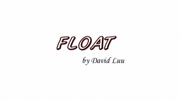 Float by David Luu - Video - DOWNLOAD