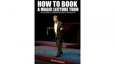 So You Want To Do A Magic Lecture Tour by Devin Knight - eBook - DOWNLOAD
