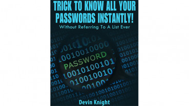 Trick To Know All Your Passwords Instantly! (Written for Magicians) by Devin Knight - eBook - DOWNLOAD