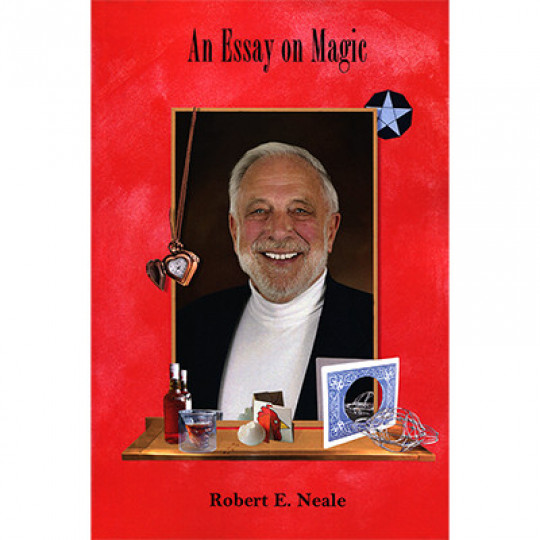An Essay on Magic by Robert E. Neale - Buch