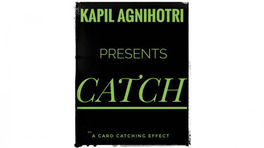 Catch by Kapil Agnihotri - Video - DOWNLOAD