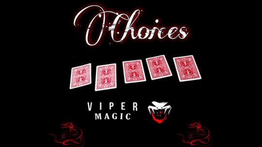 Choices by Viper Magic - Video - DOWNLOAD