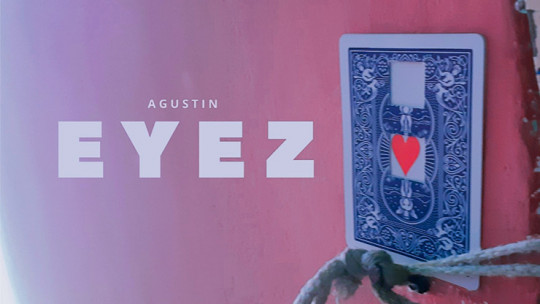 Eyez by Agustin - Video - DOWNLOAD
