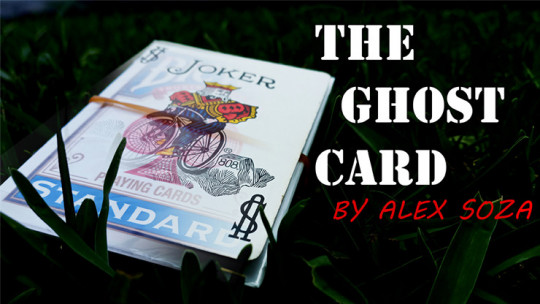 Ghost Card by Alex Soza - Video - DOWNLOAD