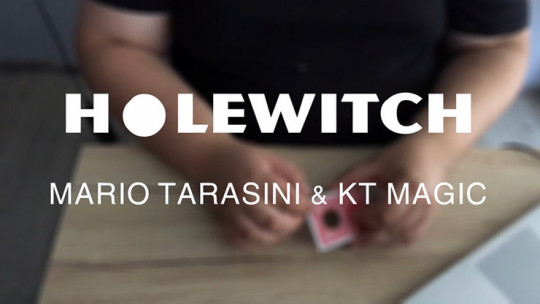 Holewitch by Mario Tarasini - Video - DOWNLOAD