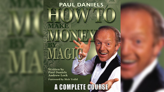 How To Make Money by Magic by Paul Daniels - Buch
