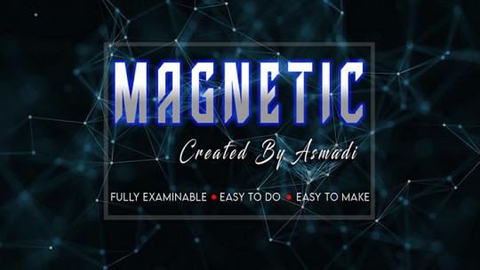 Magnetic by Asmadi - Video - DOWNLOAD