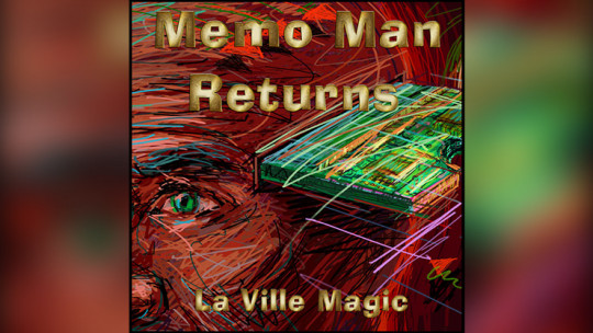 Memo Man Returns by Lars Laville / Laville Magic - Video - DOWNLOAD