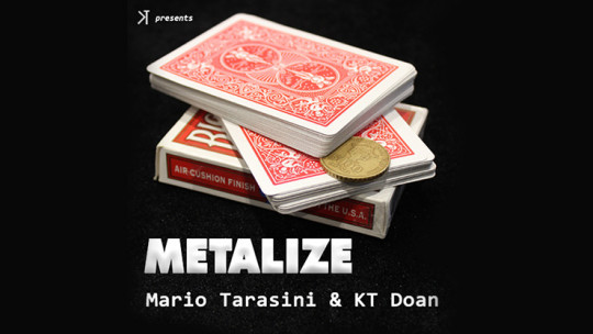 Metalize by Mario Tarasini and KT - Video - DOWNLOAD