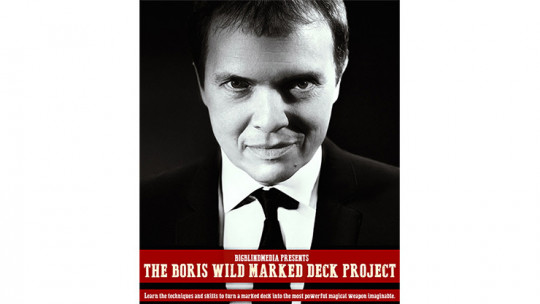 The Boris Wild Marked Deck Project by Boris Wild - Video - DOWNLOAD