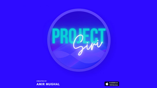 THE SIRI PROJECT by Amir Mughal - Video - DOWNLOAD
