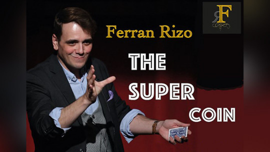 The Super Coin by Ferran Rizo - Video - DOWNLOAD