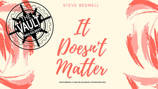 The Vault - It Doesn't Matter by Steve Bedwell - Video - DOWNLOAD