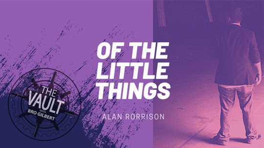 The Vault - Of the Little Things Vol. 1 by Alan Rorrison - Video - DOWNLOAD