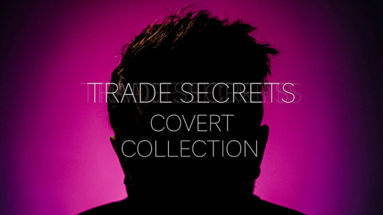 Trade Secrets #6 - The Covert Collection by Benjamin Earl and Studio 52 - Video - DOWNLOAD