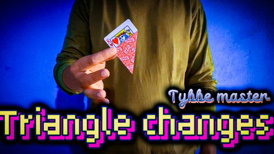 Triangle changes by Tybbe Master - Video - DOWNLOAD