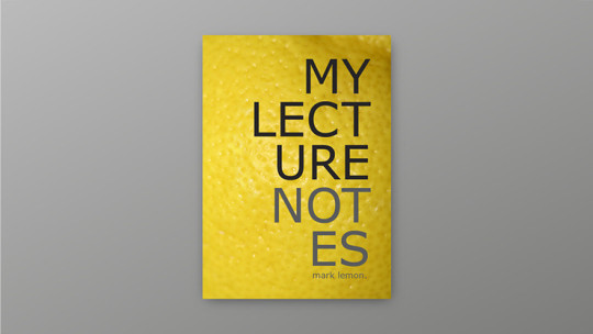 Yellow Lecture Notes by Mark Lemon