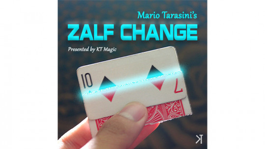 Zalf Change by Mario Tarasini and KT Magic - Video - DOWNLOAD
