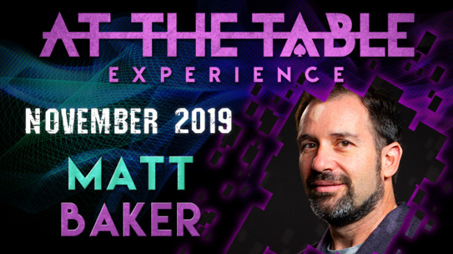 At The Table Live Lecture Matt Baker November 6th 2019 - Video - DOWNLOAD