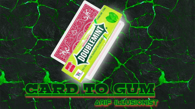 Card To Gum by Arif illusionist - Video - DOWNLOAD