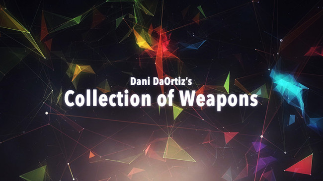 Dani's Collection of Weapons by Dani DaOrtiz - Video - DOWNLOAD