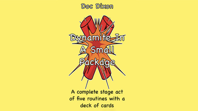 Dynamite In A Small Package by Doc Dixon - Buch