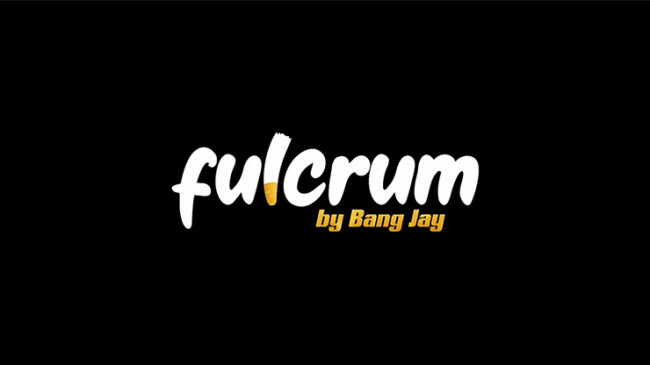 Fulcrum by Bang Jay - Video - DOWNLOAD