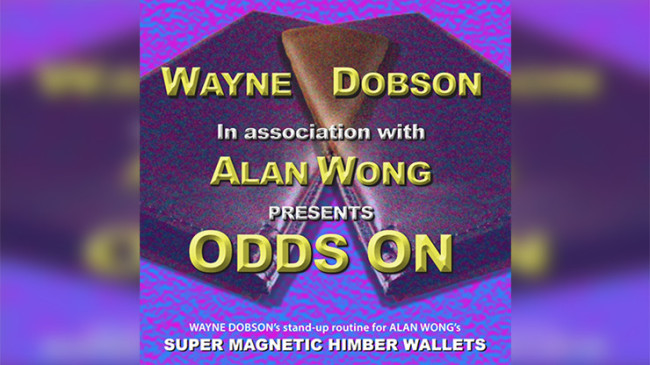 ODDS ON by Wayne Dobson in association with Alan Wong