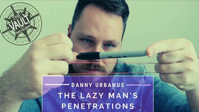 The Vault - Lazy Man's Penetrations by Danny Urbanus - Video - DOWNLOAD