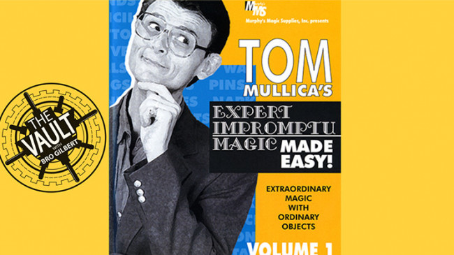 The Vault - Tom Mullica Expert Impromptu Magic Volume 1 - Video - DOWNLOAD