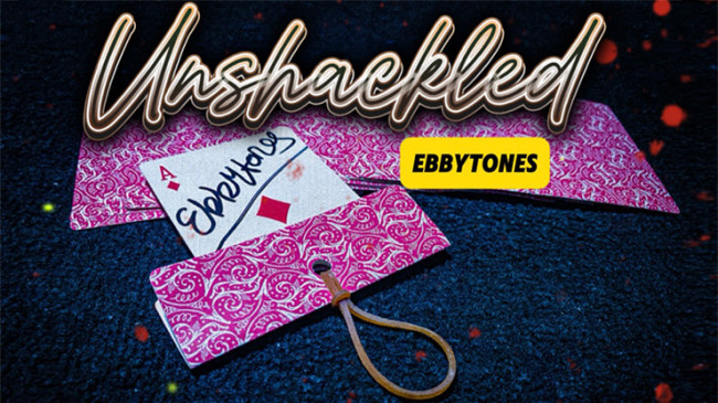 Unshackled by Ebbytones - Video - DOWNLOAD